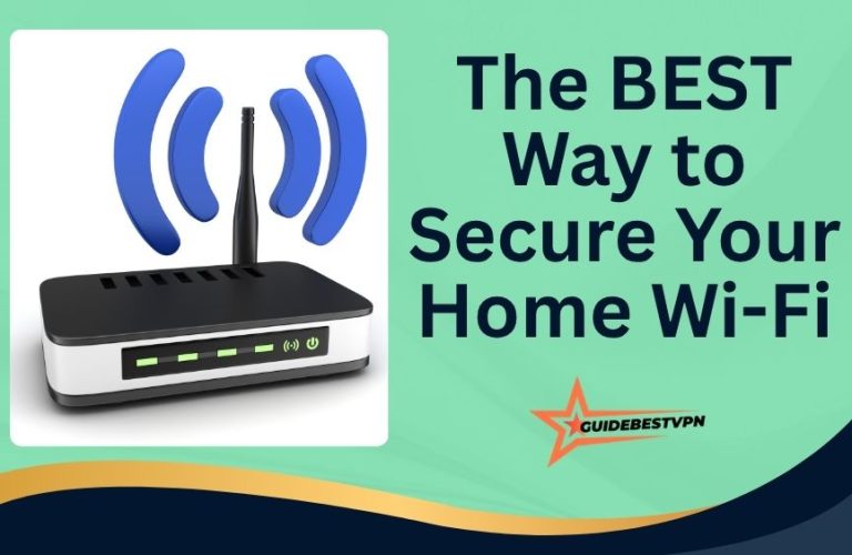 Best VPN on Router: The BEST Way to Secure Your Home Wi-Fi